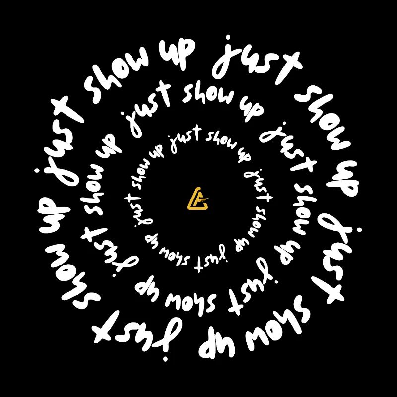 Just Show Up — Discipline Mindset Design
