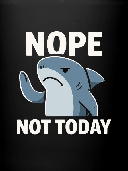 No Today Shark Meme