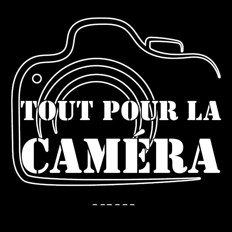 TOUT POUR LA CAMÉRA.