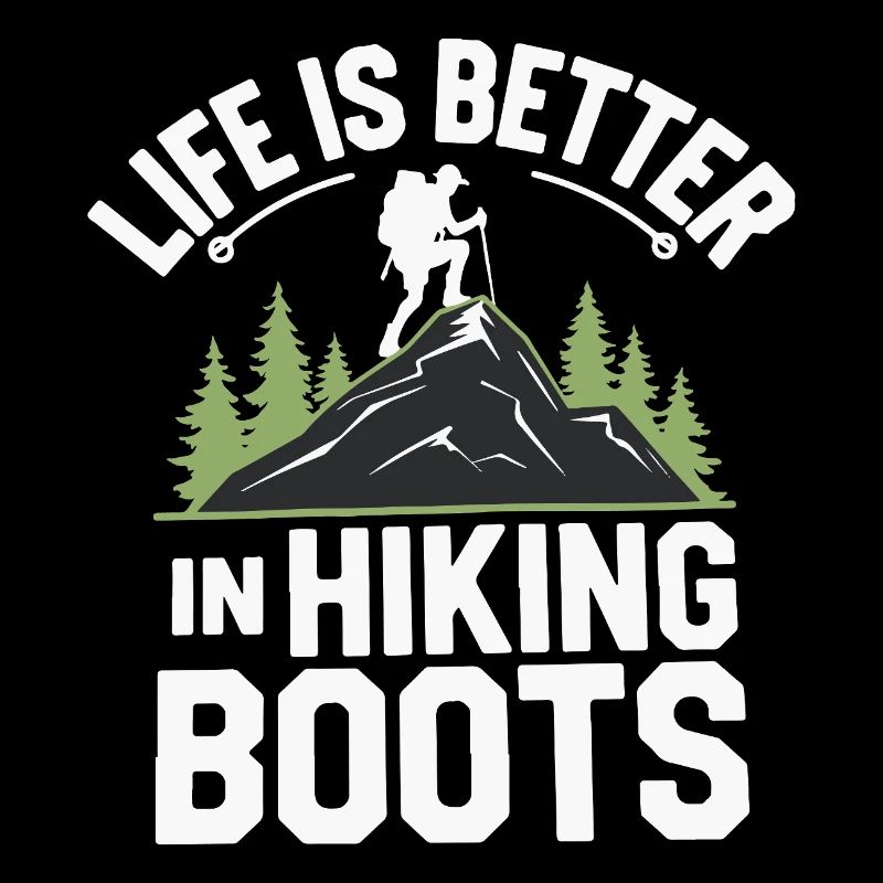 Das Leben ist besser in Wanderschuhen