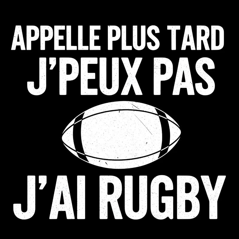 Appelle Plus Tard Rugby