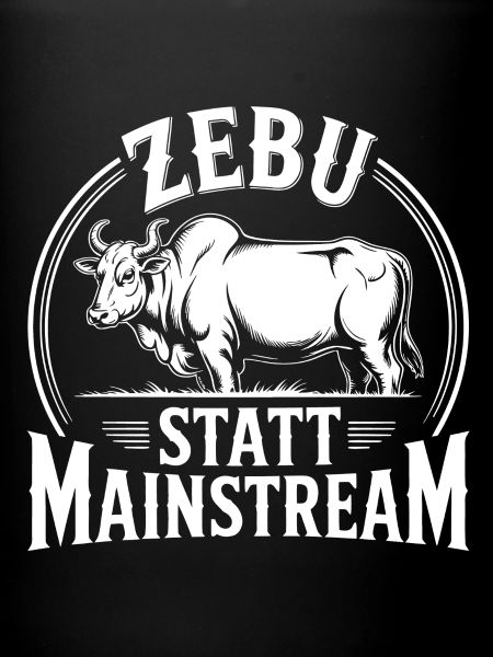 Zebu instead of mainstream