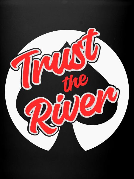 Poker -Trust_the_river