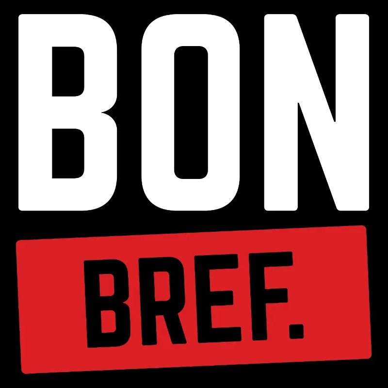BON BREF Humour Français Expression Drôle