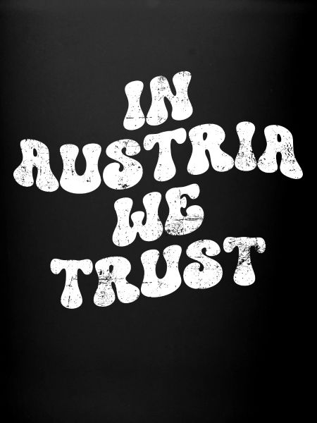 In Austria we trust