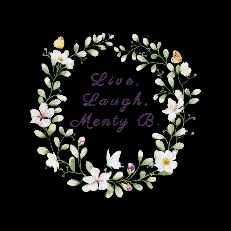Live, Laugh, Menty B. | Ironic breakdown