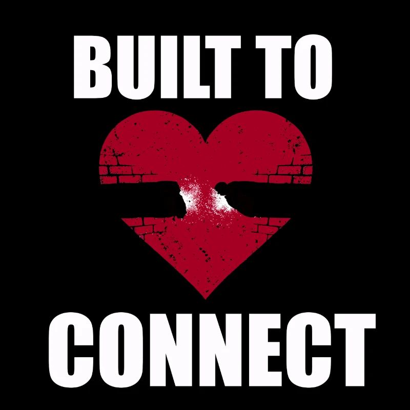 Construit pour connecter L’amour demande du travail Lien fort