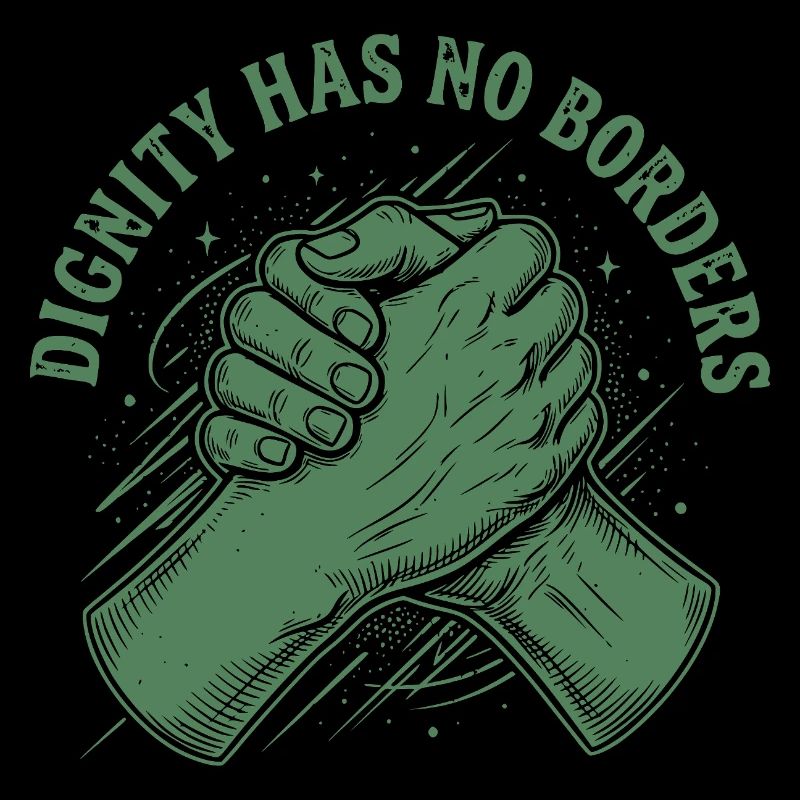 Human Rights Retro Dignity Has No Border Statement