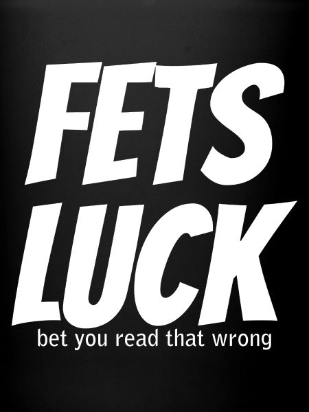 Fets Luck Meme