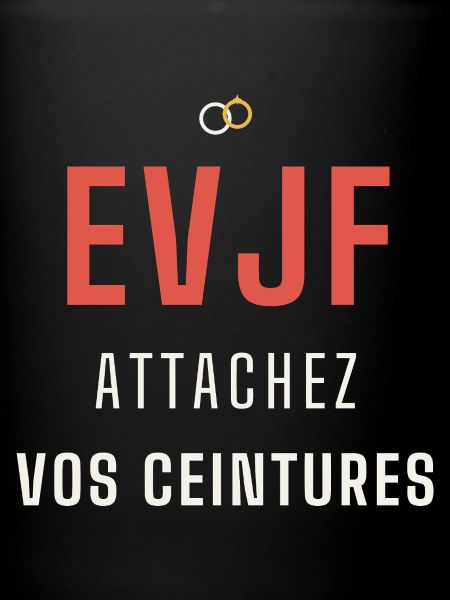 EVJF Attachez Vos Ceintures