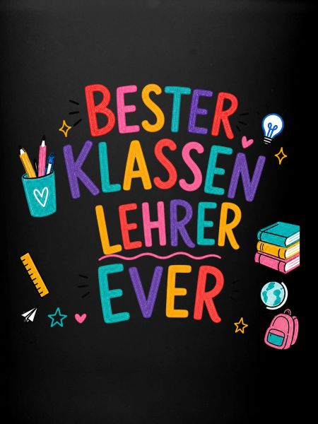 Bester Klassenlehrer Ever!