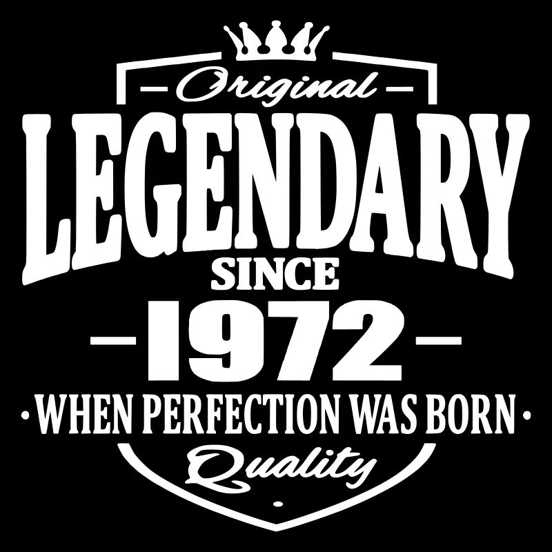 Legendary since 1972