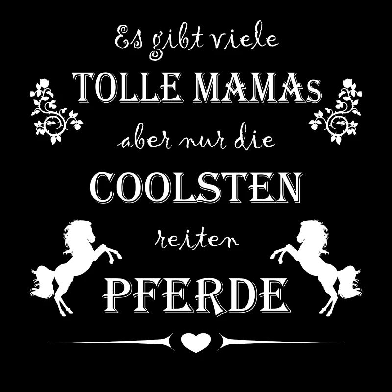 Die coolsten Mamas reiten!