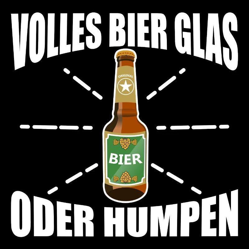 VOLLES BIER GLAS ODER HUMPEN