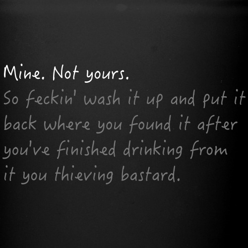 Mine Not Yours 02 - Full Colour Mug