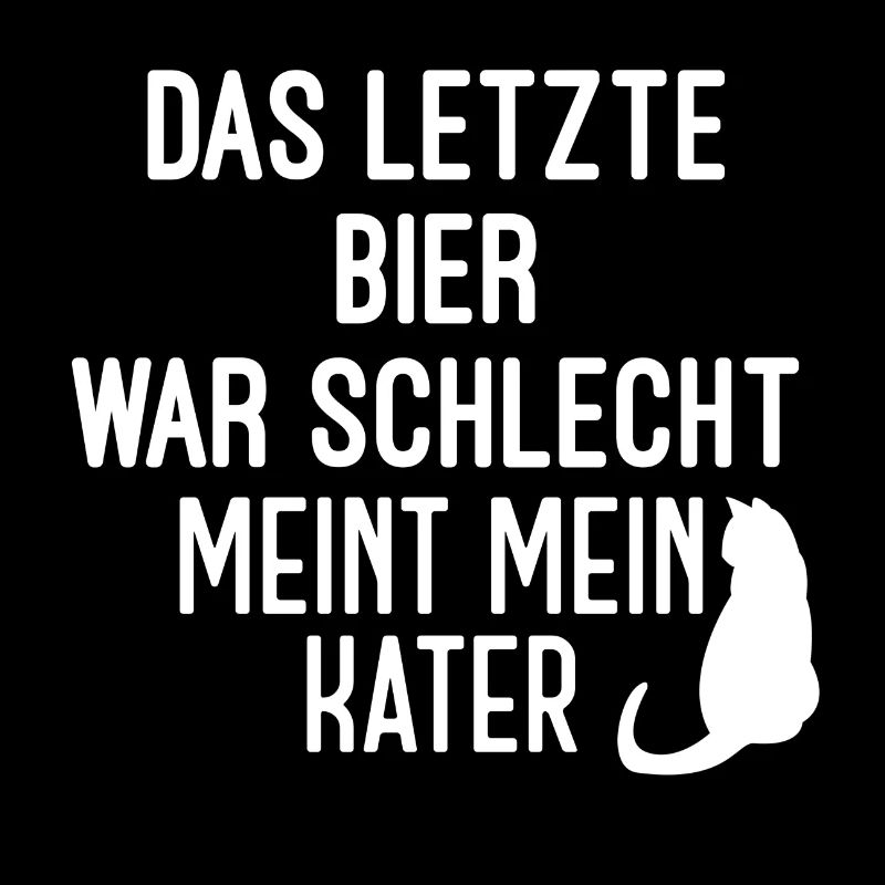 Das letzte bier war schlecht meint mein Kater