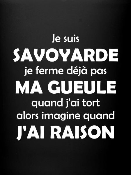 Je suis Savoyarde