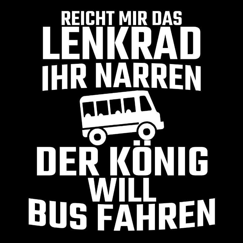 Busfahrer Lustiger Spruch