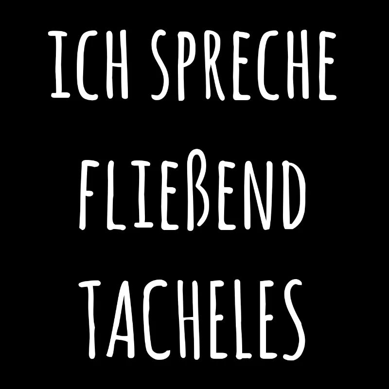 Ich Spreche Fließend Tacheles