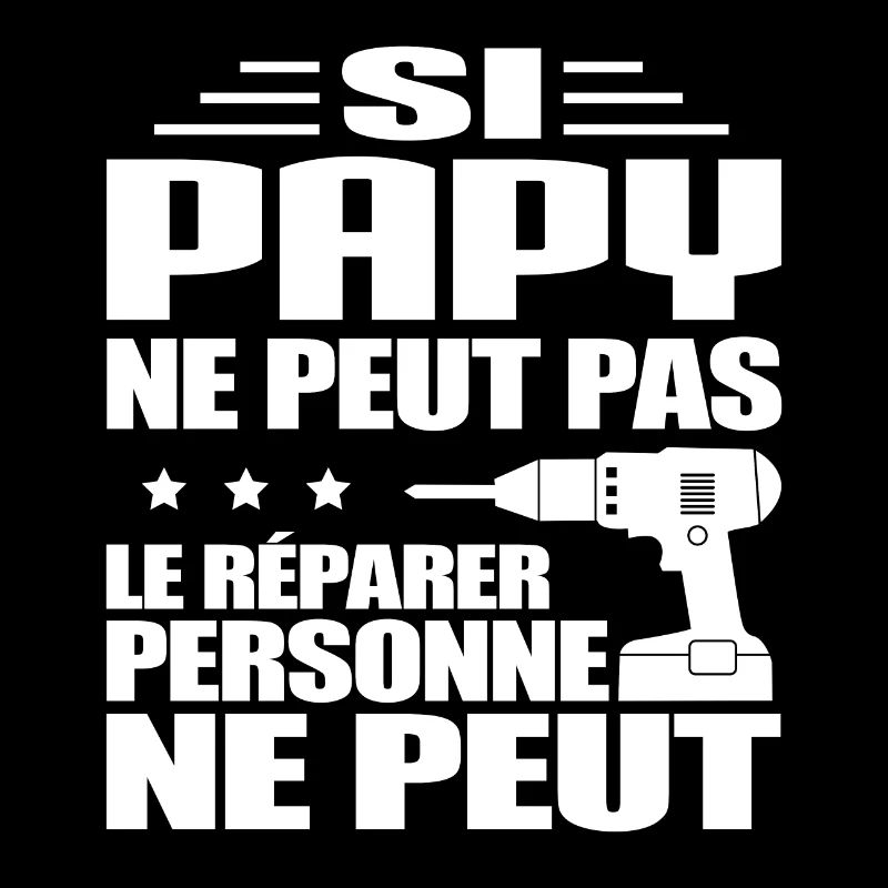 BRICOLAGE - PAPY BRICOLEUR