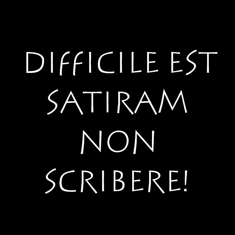 Difficile est satiram non scribere