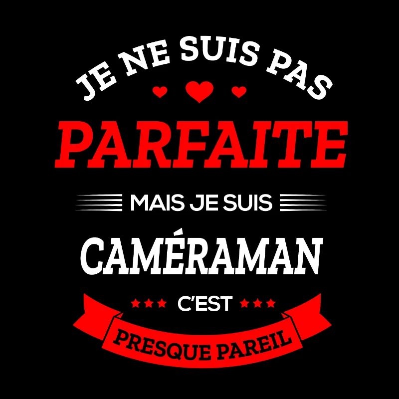 CAMÉRAMAN PARFAITE