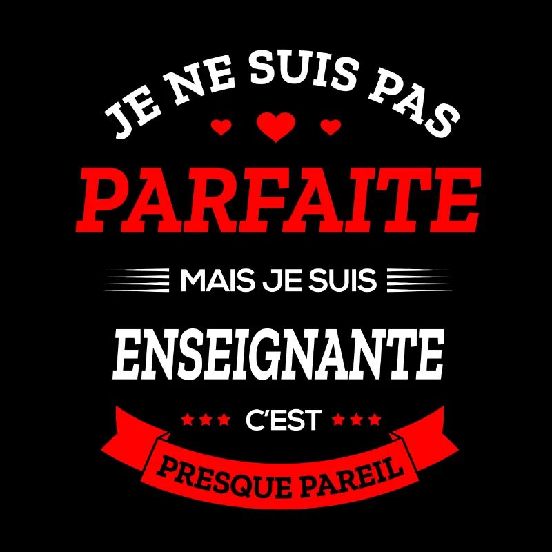 ENSEIGNANTE PARFAITE