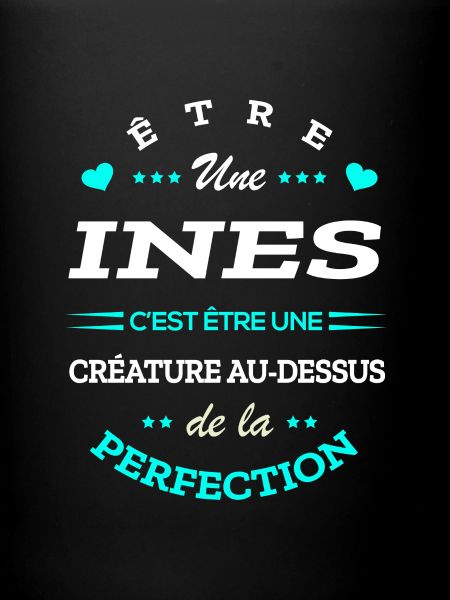INES PARFAITE - NOM INES
