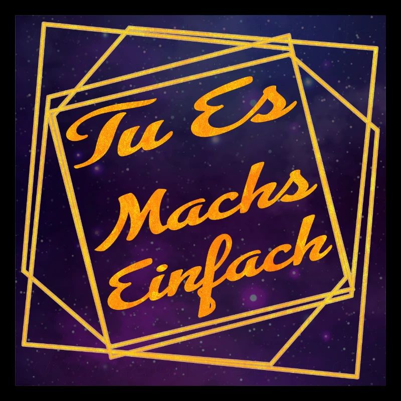 TU ES - machs einfach -Motivation - Universum