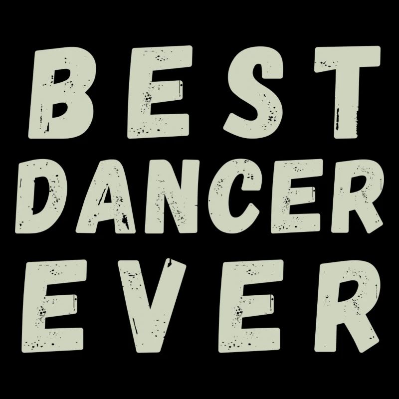 Best Dancer Ever
