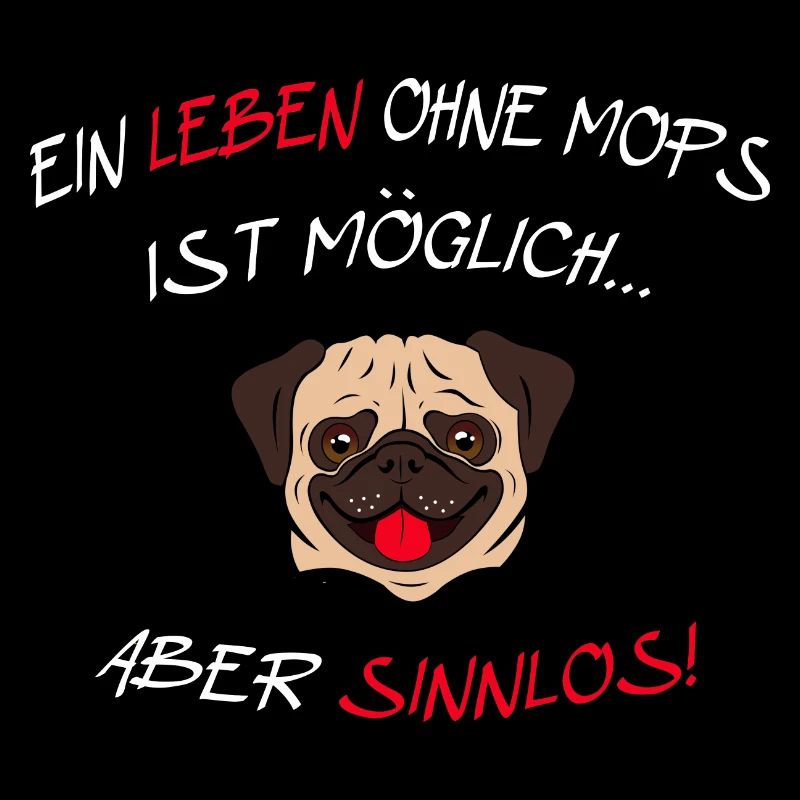 lustige witzige Mops Sprüche Spruch