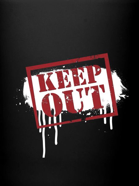keep out