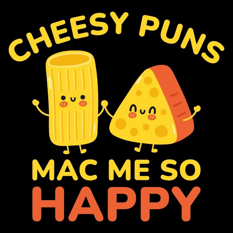 Cheesy Puns Mac Me Si Heureux