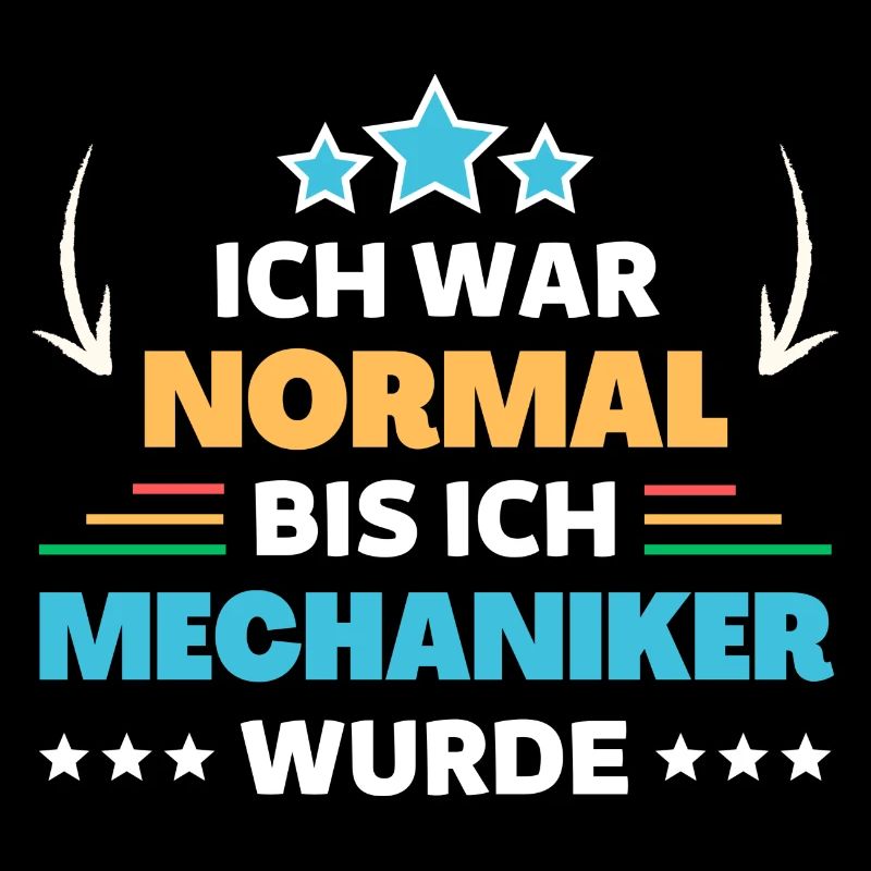 Ich war normal bis ich Mechaniker wurde