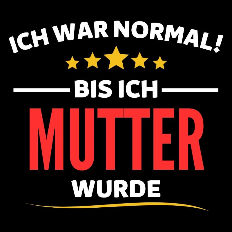 Ich war normal bis ich Mutter wurde