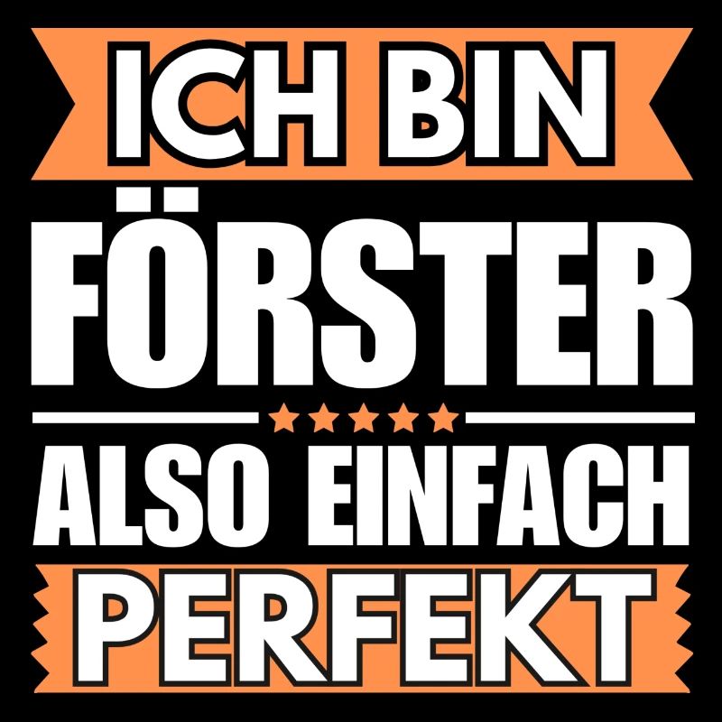 Einfach ein Perfekter Förster