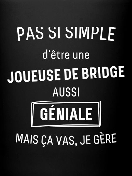 Joueuse de Bridge GÉNIALE