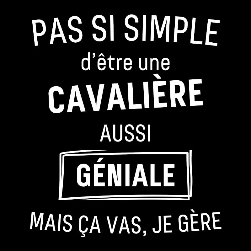 CAVALIÈRE GÉNIALE