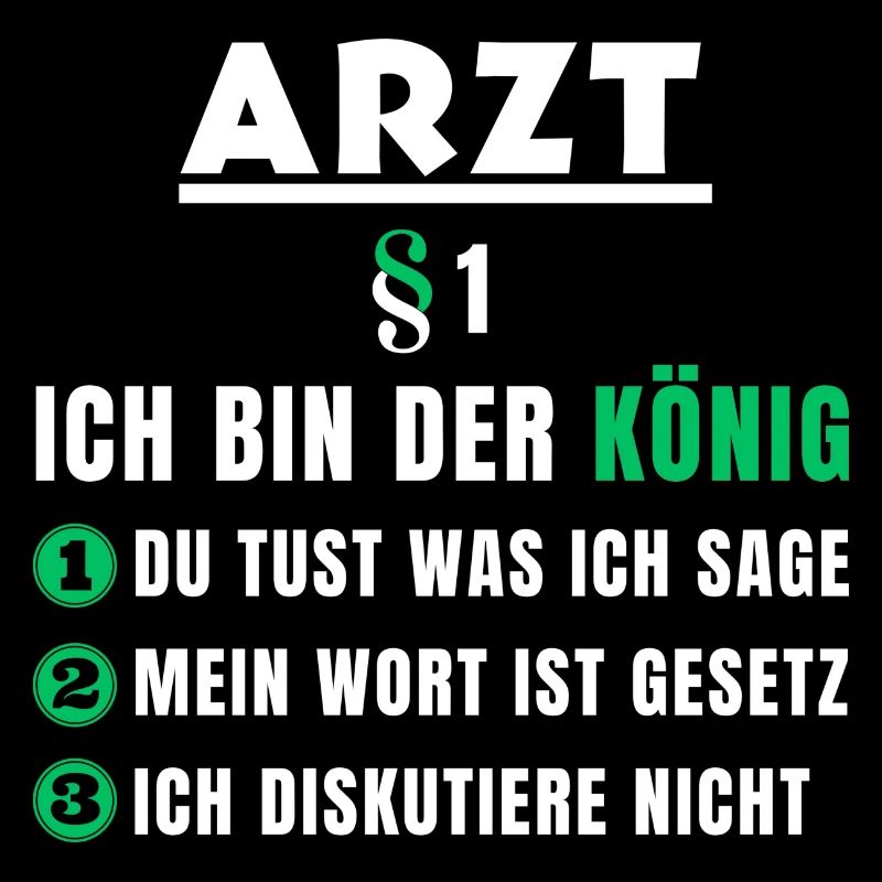 Arzt Geschenk - Ich bin der König