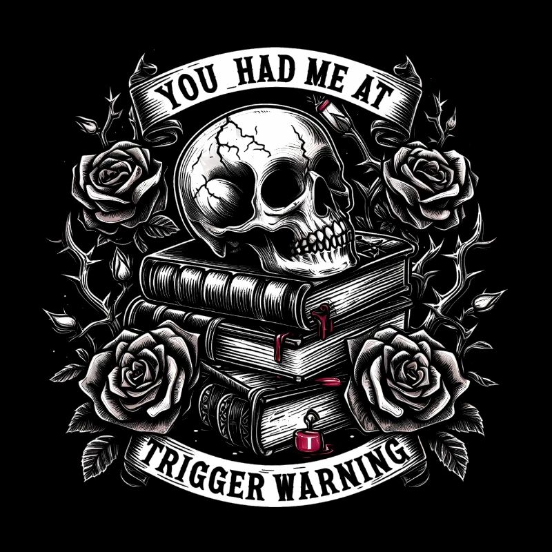 Du hattest mich bei Trigger Warning Dark Romance Geschenk