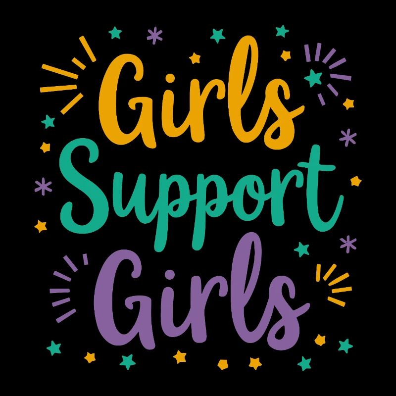 Girls Support Girls Statement Freundschaft
