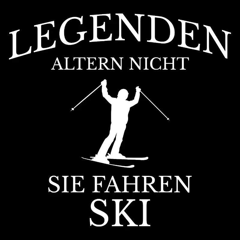 Legends Driving Ski Saying Design