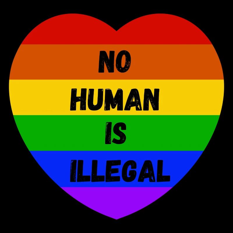 No Human Is Illegal