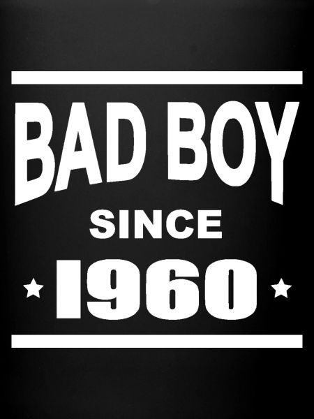 Bad boy since 1960