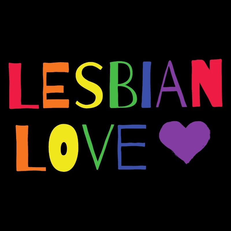 Pride Lesbian Love - Lesbisch, Liebe, Regenbogen