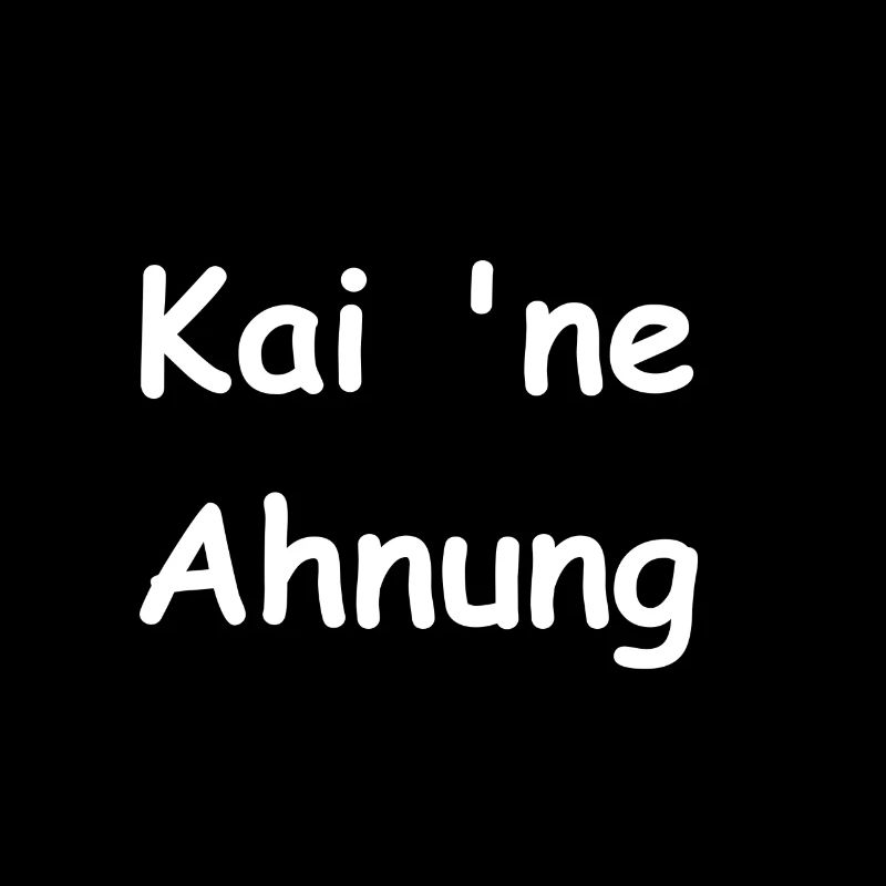 Kai ne ahnung