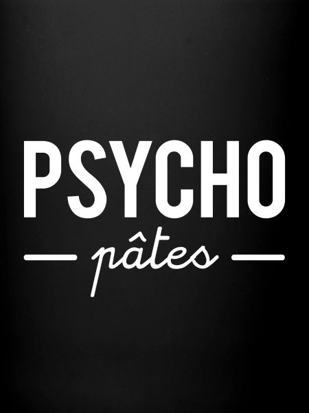 Psycho pâtes