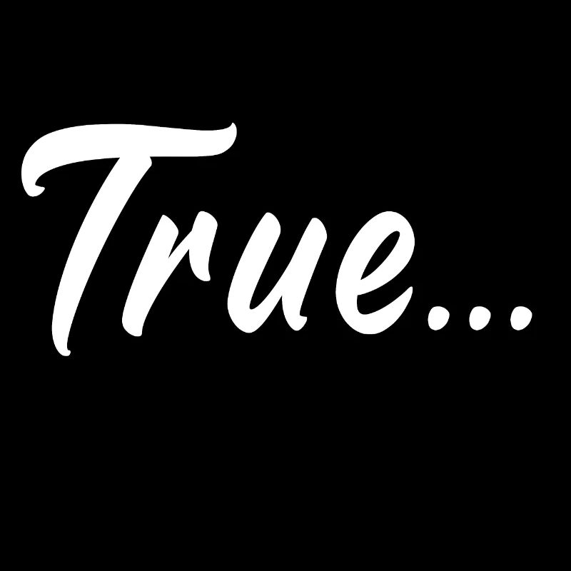 True, Vrai