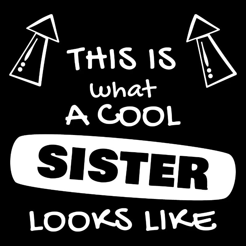 This is what a cool sister looks like