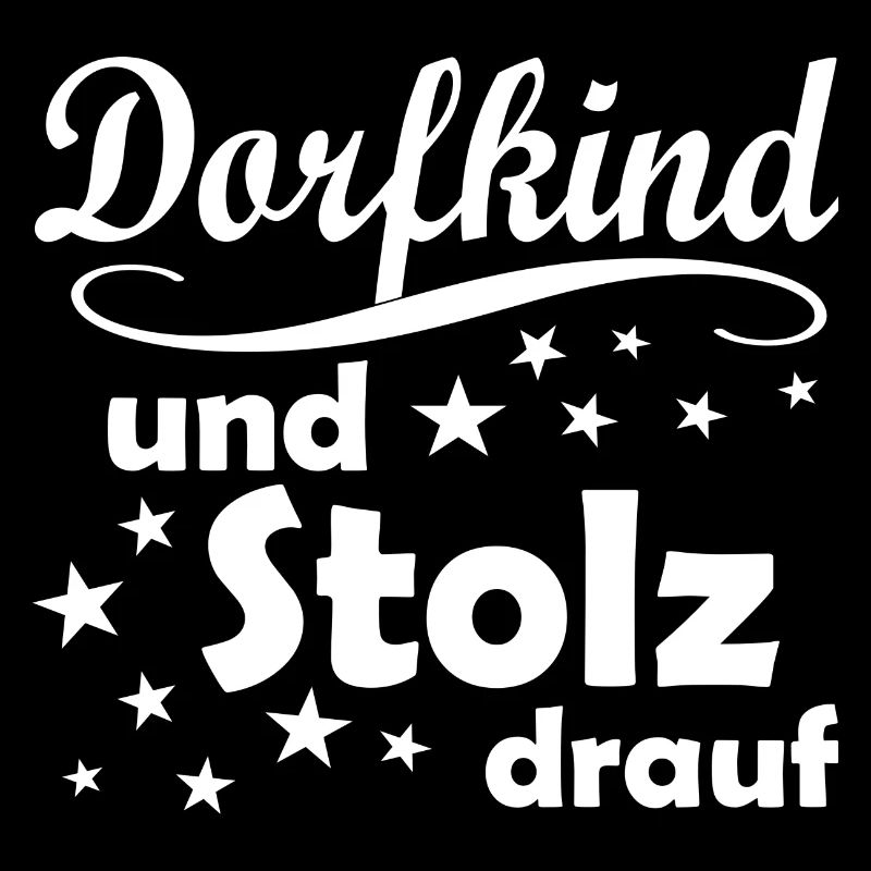 Dorfkind uns stolz drauf Bauer Kind Dorf Geschenk